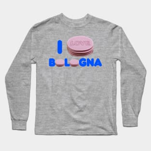 I Love Bologna Long Sleeve T-Shirt